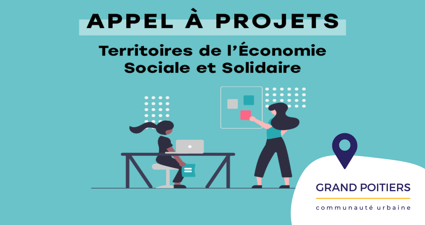 Retrouvez l'appel à projets « Territoires de l’Economie Sociale et Solidaire » du Grand Poitiers 