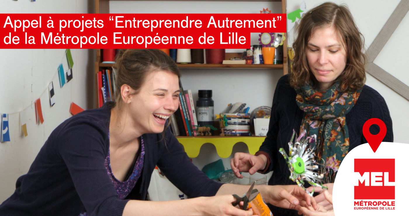 L’appel à projets permanent « Entreprendre autrement avec la Métropole Européenne de Lille » évolue en 2024