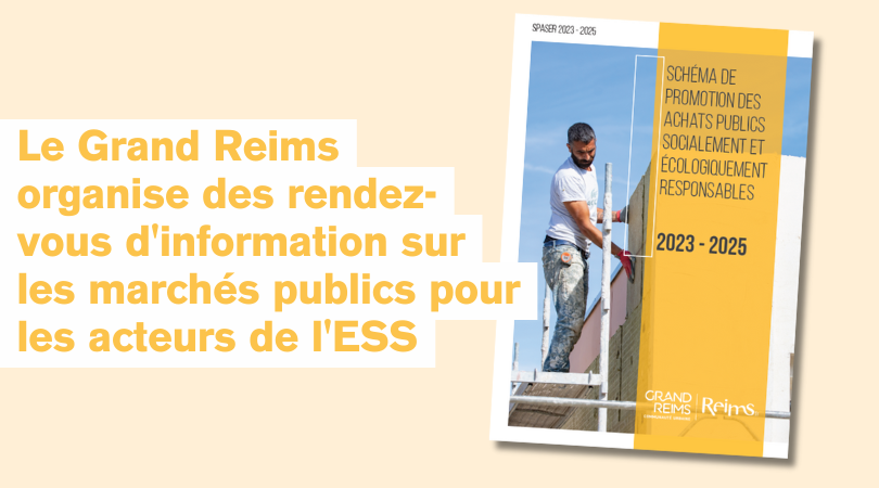 Le Grand Reims organise des rendez-vous d'information sur les marchés publics pour les acteurs de l'ESS