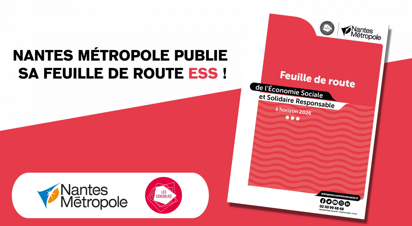 NANTES MÉTROPOLE publie sA FEUILLE DE ROUTE ESS 2021-2026