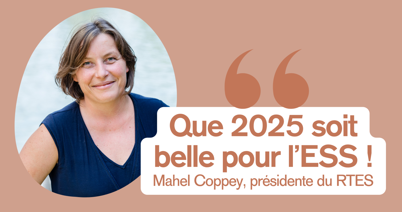 "Se souhaiter et espérer le meilleur pour 2025 n’a jamais été autant d’actualité !" - Mahel Coppey, présidente du RTES