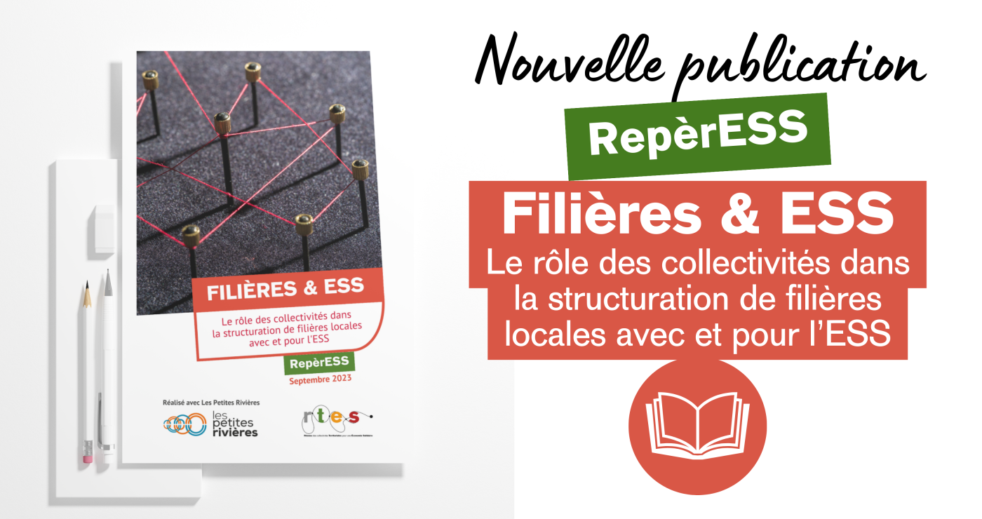 Nouveau RepèrESS - Le RTES publie son guide "Filières & ESS"